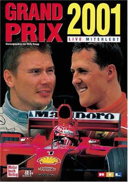 Grand Prix 2001 live miterlebt. Formel 1 Weltmeisterschaft