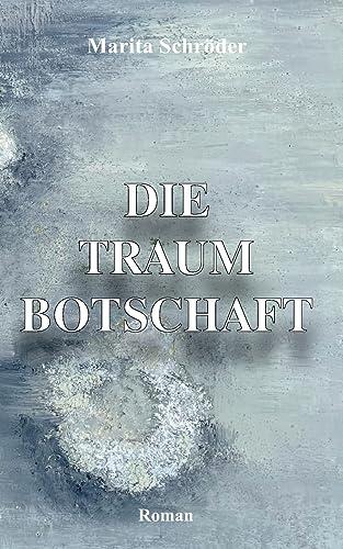 Die Traumbotschaft