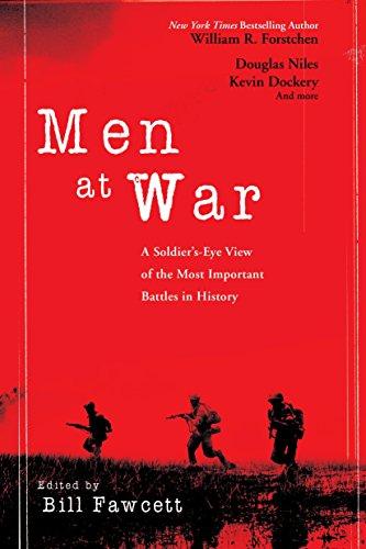 Men at War: A Soldier's Eye View of the Most Important Battles in History