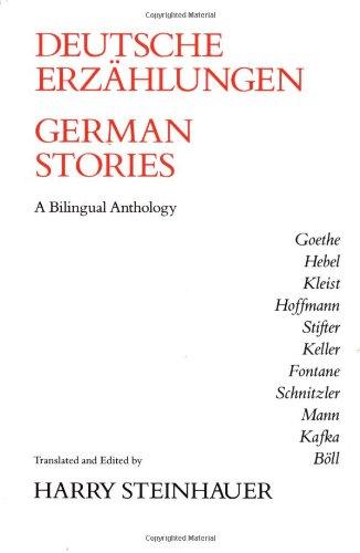 German Stories/Deutsche Erzahlungen: A Bilingual Anthology