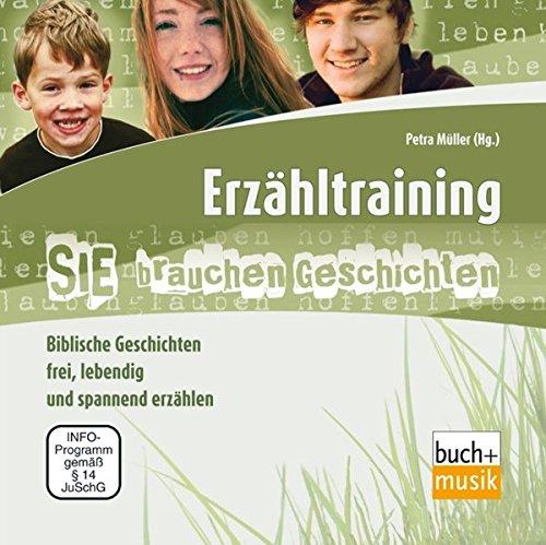 Erzähltraining - Sie brauchen Geschichten