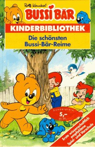 Bussi Bär. Die schönsten Bussi- Bär - Reime