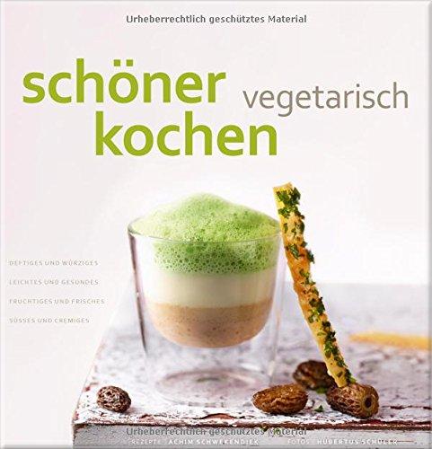 schöner kochen - vegetarisch