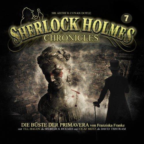 Sherlock Holmes Chronicles 07-Die Büste der Primavera