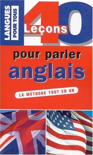 40 leçons pour parler l'anglais