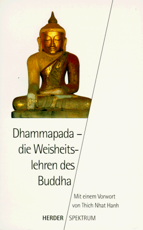 Dhammapada, die Weisheitslehren des Buddha.