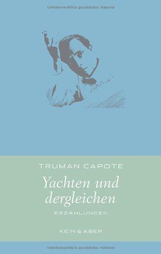 Yachten und dergleichen: Erzählungen