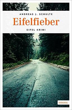 Eifelfieber (Eifel Krimi)