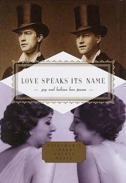 Love Speaks Its Name (Everyman's Library Pocket Poets)