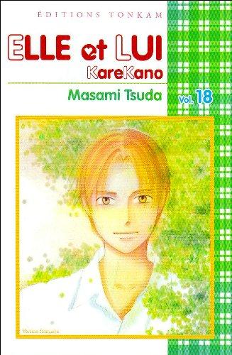 Elle et lui : KareKano. Vol. 18