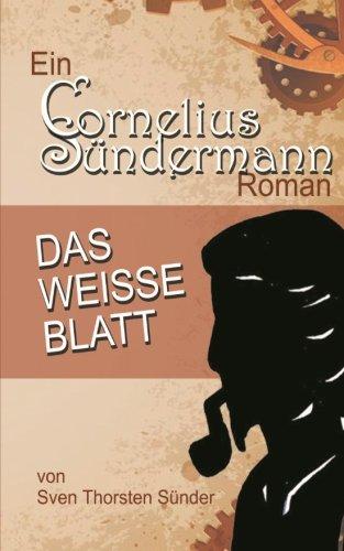 Cornelius Sundermann Das weiße Blatt