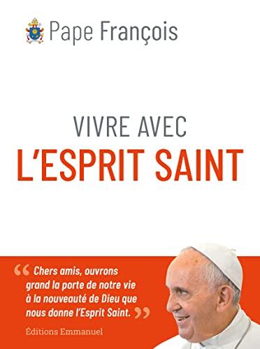 Vivre avec l'Esprit Saint