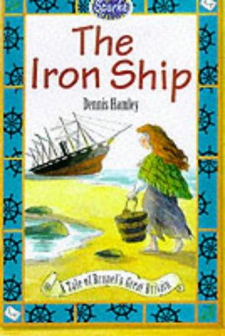 The Iron Ship: A Tale of Brunel's "Great Britain" (Sparks)