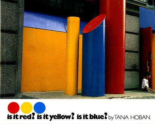 Is It Red? Is It Yellow? Is It Blue?: An Adventure in Color