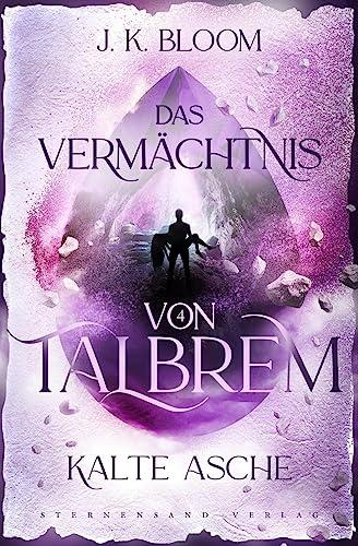 Talbrem (Band 4): Kalte Asche