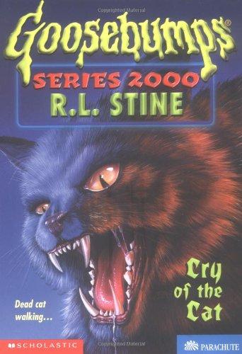 Cry of the Cat (GOOSEBUMPS SERIES 2000, Band 1)