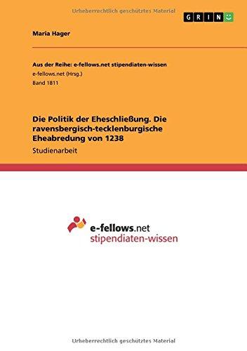 Die Politik der Eheschließung.  Die ravensbergisch-tecklenburgische Eheabredung von 1238