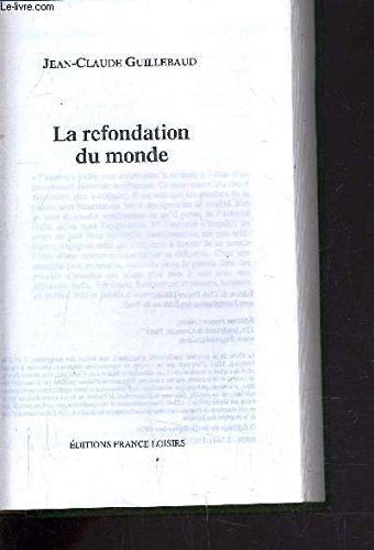 La refondation du monde