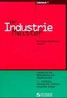 Der Industriemeister, 4 Bde., Bd.1, Betriebswirtschaftliches Handeln