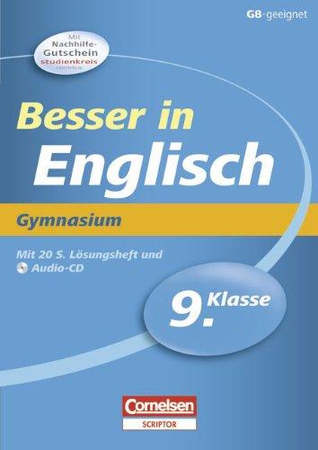 Besser in der Sekundarstufe I - Englisch - Gymnasium: 9. Schuljahr - Übungsbuch mit separatem Lösungsheft (20 S.) und Hör-CD