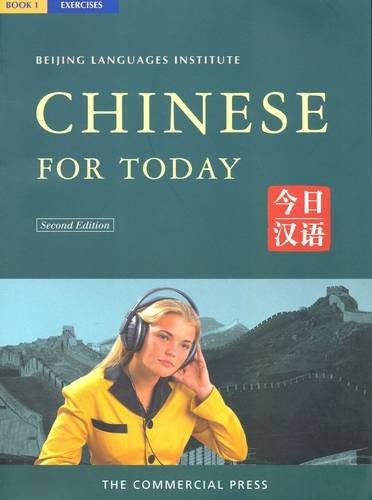 Exercises (Bk. 1) (Chinese for Today)