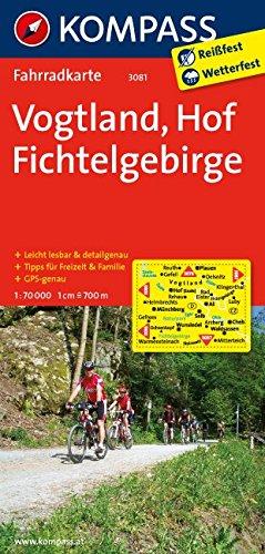 Vogtland - Hof - Fichtelgebirge: Fahrradkarte. GPS-genau. 1:70000 (KOMPASS-Fahrradkarten Deutschland, Band 3081)