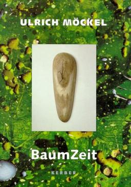 Ulrich Möckel, BaumZeit