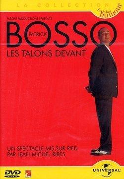 Patrick Bosso : Les Talons devant [FR Import]