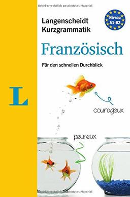 Langenscheidt Kurzgrammatik Französisch - Buch mit Download: Die Grammatik für den schnellen Durchblick