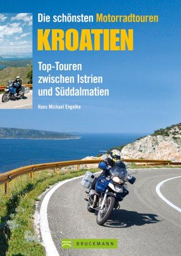 Die schönsten Motorradtouren Kroatien: 10 Top-Touren zwischen Istrien und Süddalmatien