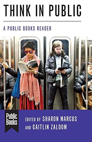 Think in Public: A Public Books Reader