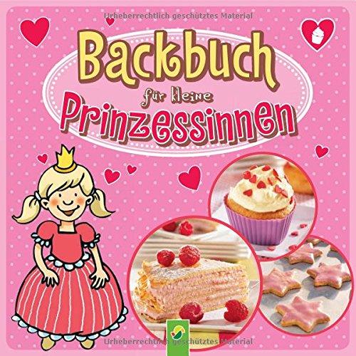 Backbuch für kleine Prinzessinnen