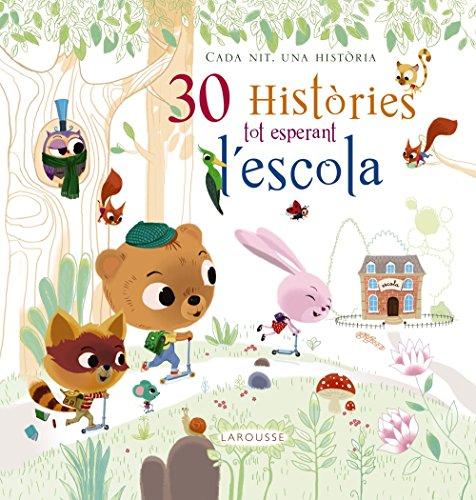 30 històries tot esperant l'escola