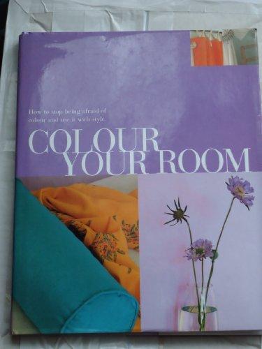 Colour Your Room (Home Books)