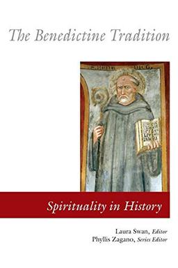 The Benedictine Tradition (Spirituality in History)