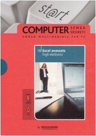 Excel avanzato. Fogli elettronici. Con CD-ROM: 18