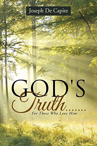 God's Truth. . .: For Those Who Love Him