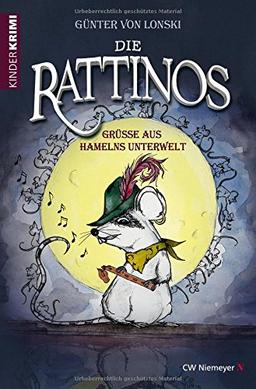 Die Rattinos: Grüße aus Hamelns Unterwelt