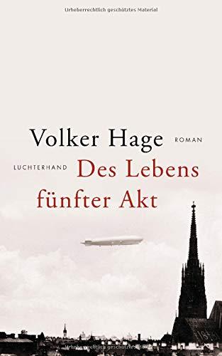 Des Lebens fünfter Akt: Roman