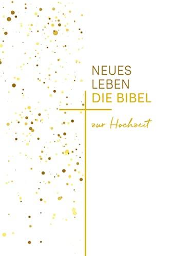 Neues Leben. Die Hochzeitsbibel: mit Notizbuch für alle Hochzeitstage (Neues Leben. Die Bibel)