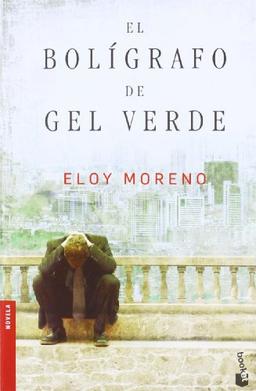 El bolígrafo de gel verde (Novela y Relatos)