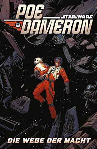 Star Wars Comics: Poe Dameron IV: Der Weg der Macht