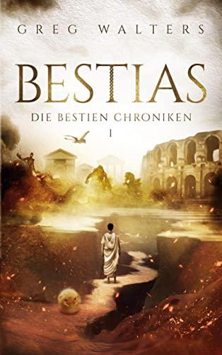 Bestias: Die Bestien Chroniken I