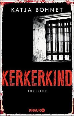 Kerkerkind: Thriller