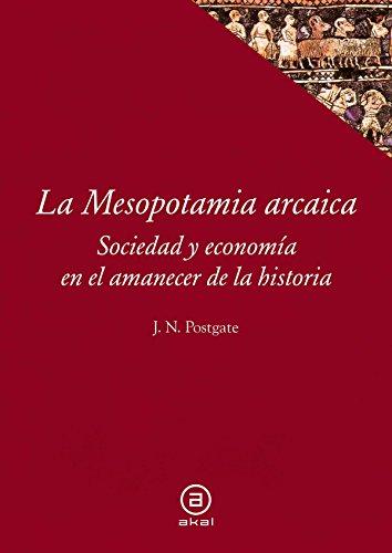 La Mesopotamia arcaica (Textos, Band 23)