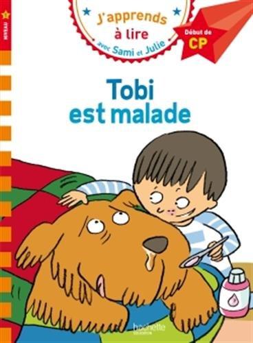 Tobi est malade : niveau 1, début de CP