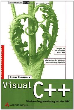 Visual C++ - Studentenausgabe: Windows-Programmierung mit den MFC (Programmer's Choice)