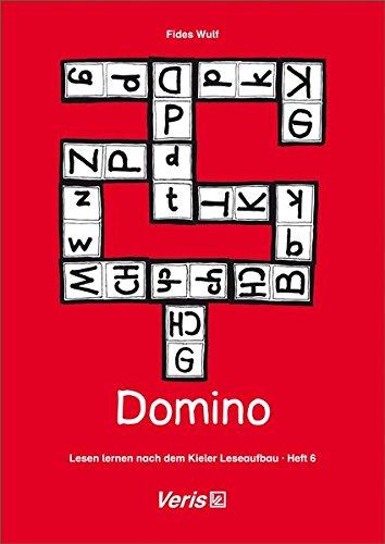 Lesen lernen nach dem Kieler Leseaufbau. Heft 6: Domino