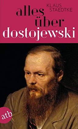 Alles über Dostojewski (Für Eilige, Band 15)