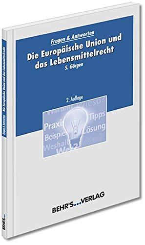 Die Europäische Union und das Lebensmittelrecht